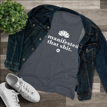 Manifestation Tee — "I Manifested That Shit" Women's Spiritual Affirmation Shirt