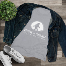 Believe In Yourself Bigfoot Tee — Inspirational Women's Graphic Shirt ("Believe in Yourself Even If No One Else Does")
