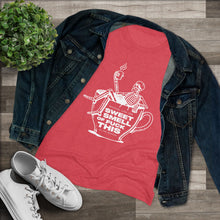 Women's Tee — 'Sweet Smell of Fuck This' Skeleton Coffee Cup Graphic