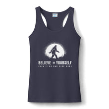 Believe in Yourself Bigfoot Tank Top — Inspirational Women's Workout Tank