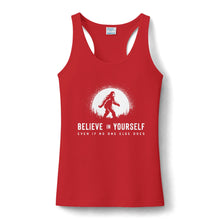 Believe in Yourself Bigfoot Tank Top — Inspirational Women's Workout Tank