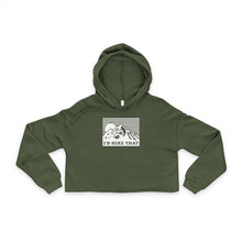 I'd Hike That Cropped Hoodie — Women's Mountain Graphic Hoodie