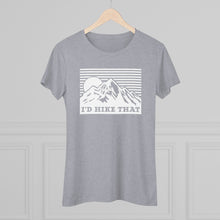 I'd Hike That Mountain Tee — Women's Outdoor Adventure Graphic Shirt