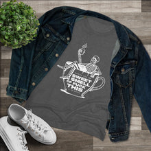 Women's Tee — 'Sweet Smell of Fuck This' Skeleton Coffee Cup Graphic