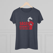 Sage Against The Machine -- Women's Triblend Tee