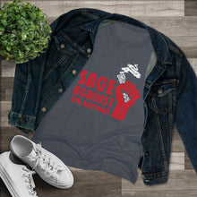 Sage Against The Machine -- Women's Triblend Tee