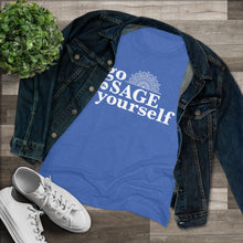 Go Sage Yourself Women's Tee — Funny Spiritual Sage Cleansing Shirt