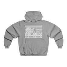 Hiking Mountains Hoodie — "I'd Hike That" Graphic Pullover