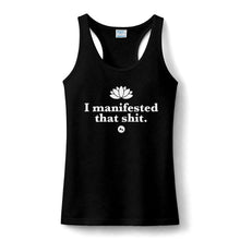 Inspirational 'I Manifested That Shit' Women's Tank