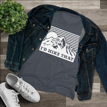 I'd Hike That Mountain Tee — Women's Outdoor Adventure Graphic Shirt