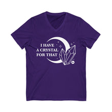 I Have A Crystal For That | V-Neck Tee