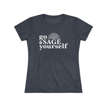 Go Sage Yourself Women's Tee — Funny Spiritual Sage Cleansing Shirt