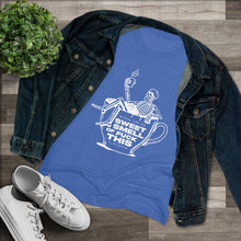Women's Tee — 'Sweet Smell of Fuck This' Skeleton Coffee Cup Graphic